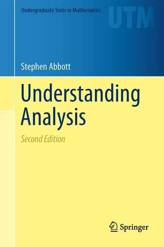 Understanding Analysis by Stephen Abbott