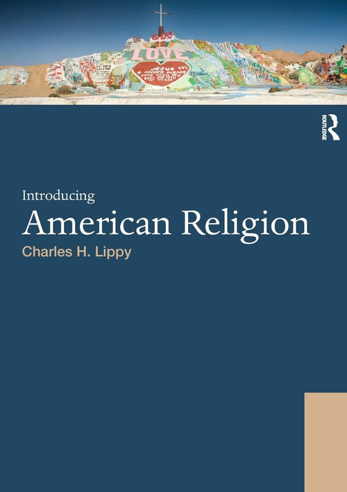 Introducing American Religion (World Religions) by Lippy