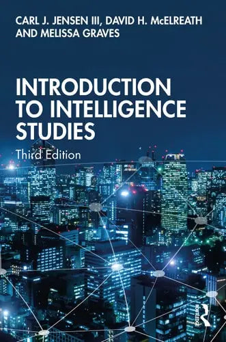 Introduction to Intelligence Studies Routledge