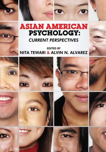 Asian American Psychology Current Perspectives by Nita Tewari
