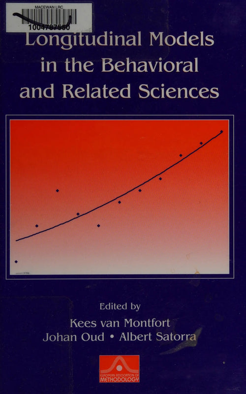Longitudinal Models in the Behavioral and Related Sciences by Kees van Montfort