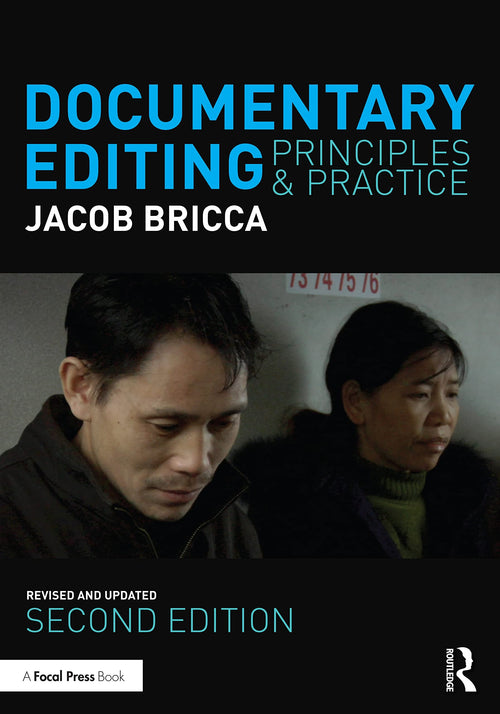 Documentary Editing Principles & Practice