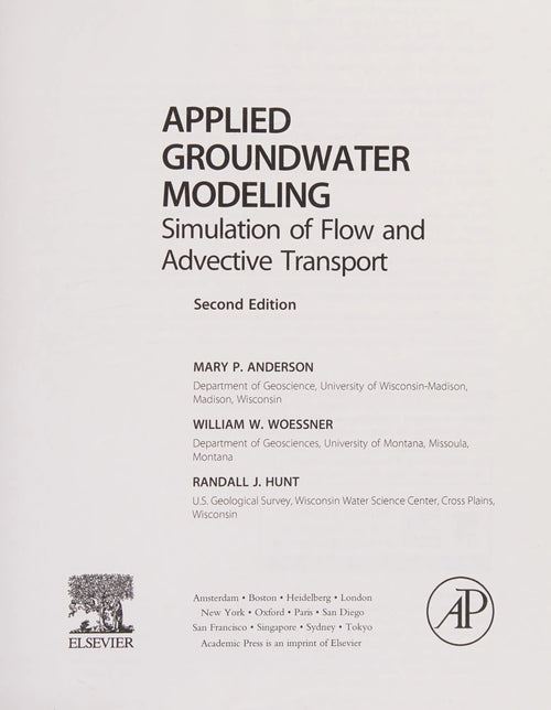 Applied Groundwater Modeling: Simulation of Flow and Advective Transport by Anderson