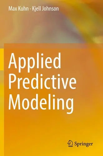 Applied Predictive Modeling Springer New York