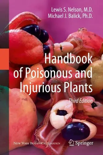 Handbook of Poisonous and Injurious Plants by Lewis S. Nelson