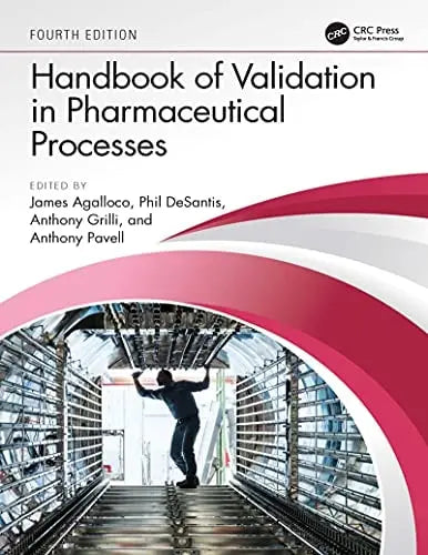Handbook of Validation in Pharmaceutical Processes CRC Press