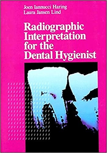 Radiographic Interpretation for the Dental Hygienist by Joen Iannucci Haring – book cover