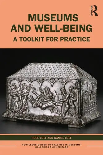 Museums and Well-being Routledge