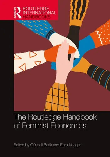 The Routledge Handbook of Feminist Economics Routledge