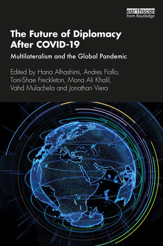The Future of Diplomacy After COVID-19 Multilateralism and the Global Pandemic by Hana Alhashimi – book cover