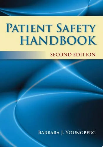 Patient Safety Handbook Jones & Bartlett Publishers