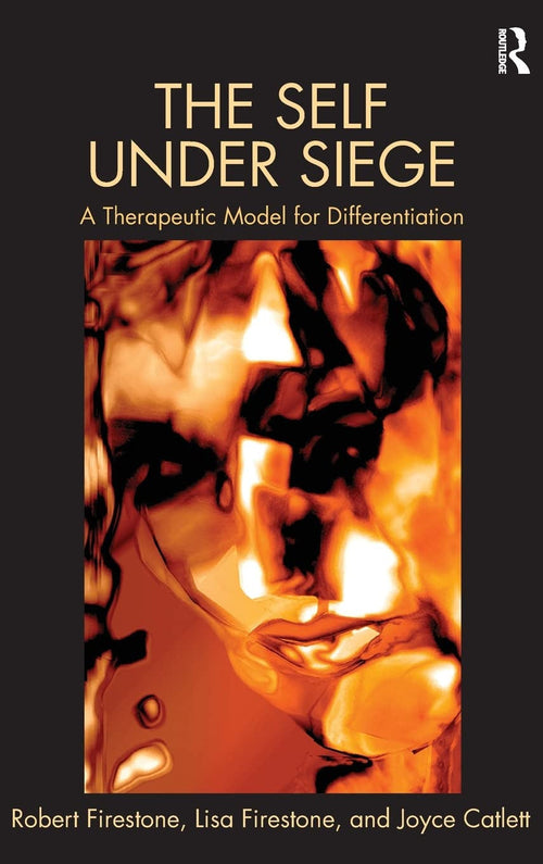 The Self Under Siege A Therapeutic Model for Differentiation