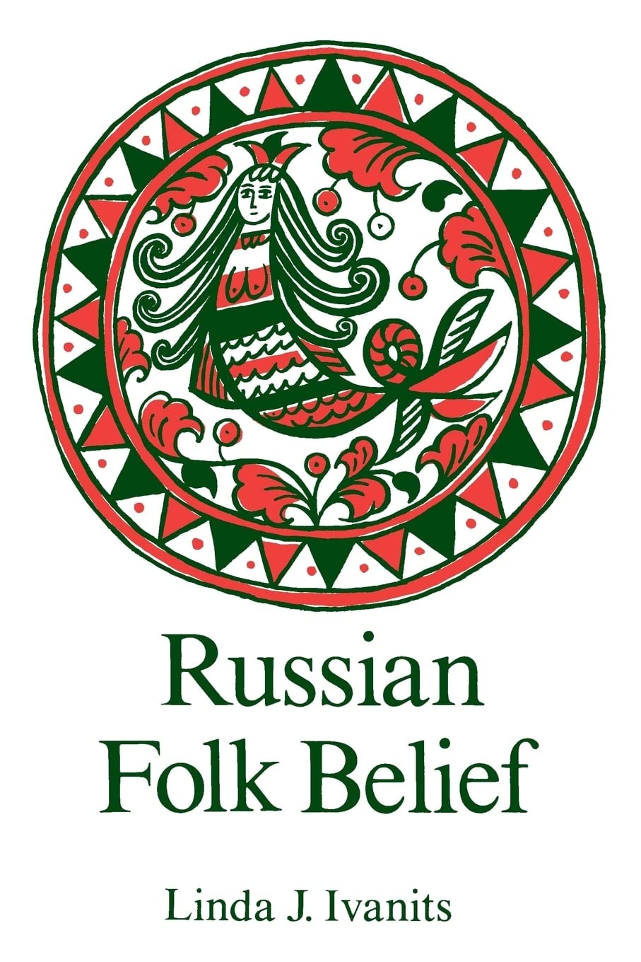 Russian Folk Belief by Ivanits