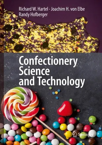 Confectionery Science and Technology Springer International Publishing