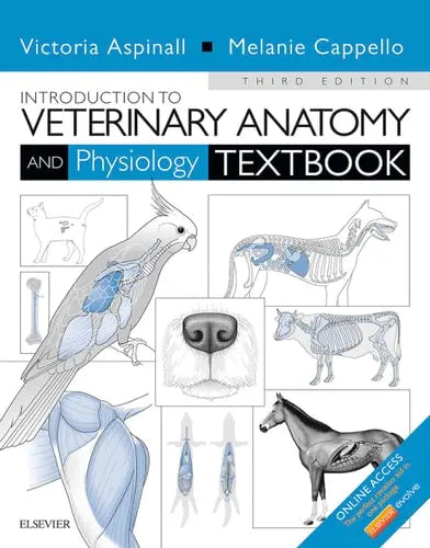 Introduction to Veterinary Anatomy and Physiology Textbook Elsevier Health Sciences (US)