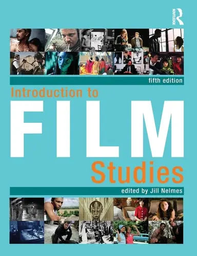 Introduction to Film Studies Routledge