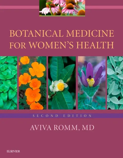 Botanical Medicine for Women's Health by Aviva Romm