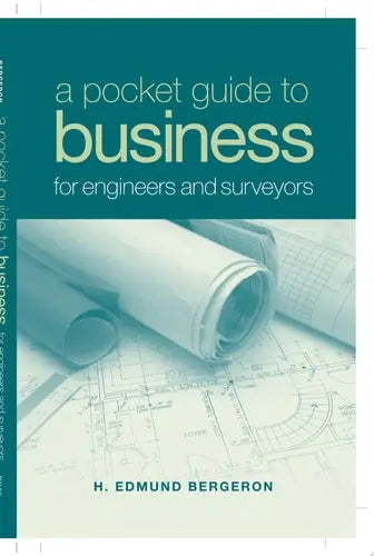 A Pocket Guide to Business for Engineers and Surveyors John Wiley & Sons