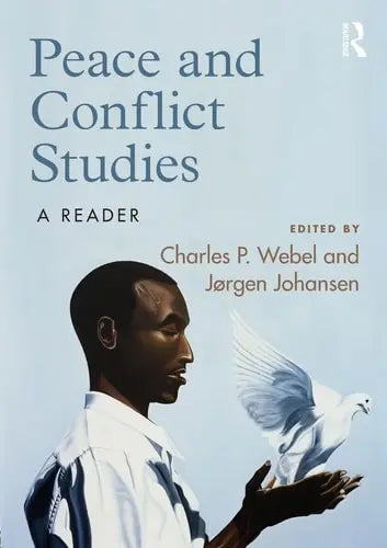 Peace and Conflict Studies A Reader Routledge
