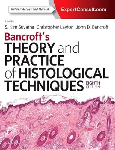 Bancroft's Theory and Practice of Histological Techniques Elsevier