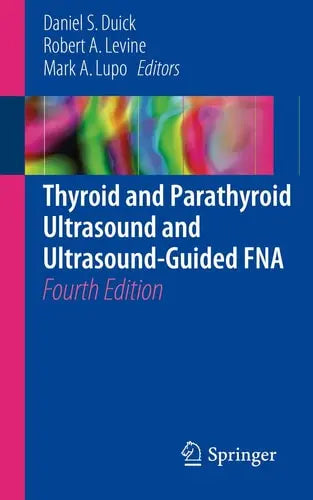 Thyroid and Parathyroid Ultrasound and Ultrasound-Guided FNA Springer International Publishing