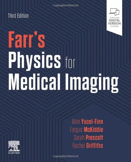 Farr's Physics for Medical Imaging by Alim Yucel-Finn