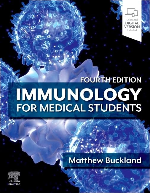 Immunology for Medical Students by Matthew Buckland