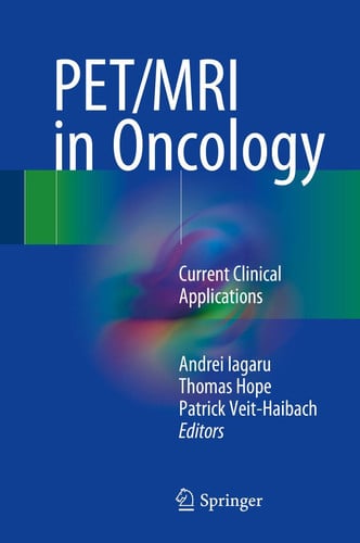 PET/MRI in Oncology Current Clinical Applications by Andrei Iagaru – book cover