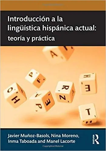 Introducción a la lingüística hispánica actual teoría y práctica Routledge