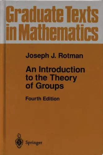 An Introduction to the Theory of Groups Springer Science & Business Media
