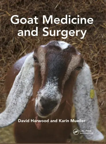 Goat Medicine and Surgery by David Harwood