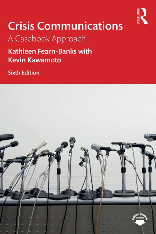 Crisis Communications A Casebook Approach by Kathleen Fearn-Banks – book cover