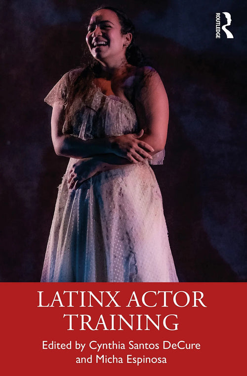 Latinx Actor Training by Cynthia Santos DeCure