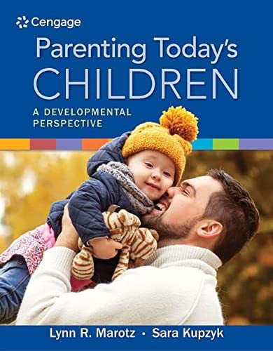 Parenting Today's Children: A Developmental Perspective Cengage Learning