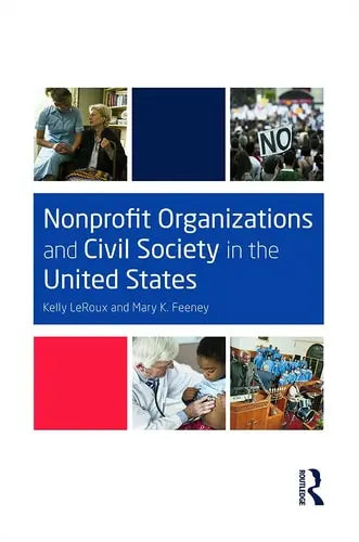 Nonprofit Organizations and Civil Society in the United States Routledge