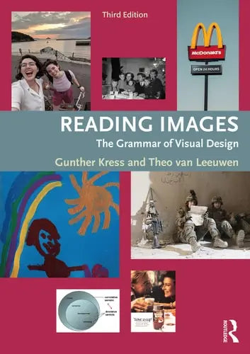 Reading Images The Grammar of Visual Design Routledge