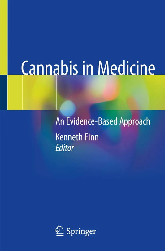 Cannabis in Medicine An Evidence-Based Approach by Kenneth Finn – book cover