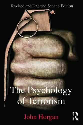 The Psychology of Terrorism Routledge