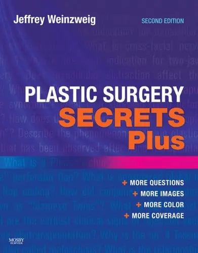 Plastic Surgery Secrets by Jeffrey Weinzweig