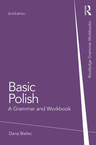 Basic Polish A Grammar and Workbook