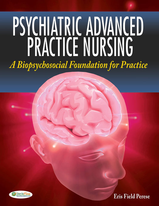 Psychiatric Advanced Practice Nursing A Biopsychosocial Foundation for Practice by Eris F. Perese – book cover
