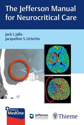 The Jefferson Manual for Neurocritical Care Thieme Medical Publishers