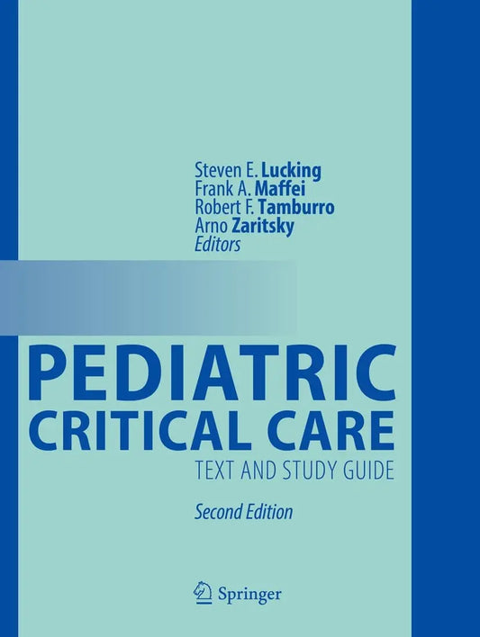 Pediatric Critical Care Text and Study Guide by Steven E. Lucking – book cover
