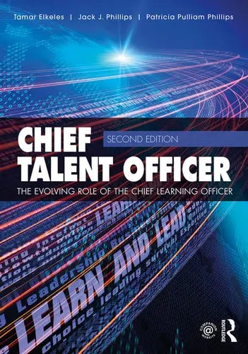 Chief Talent Officer The Evolving Role of the Chief Learning Officer