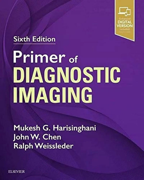 Primer of Diagnostic Imaging by Mukesh G. Harisinghani