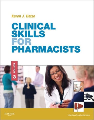 Clinical Skills for Pharmacists A Patient-focused Approach by Karen J. Tietze – book cover