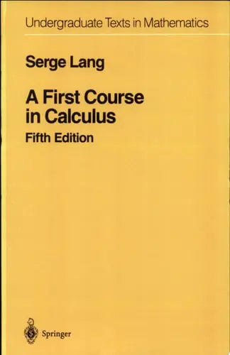 A First Course in Calculus Springer Science & Business Media