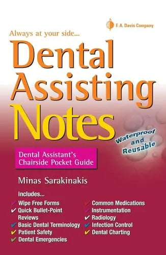 Dental Assisting Notes Dental Assistant's Chairside Pocket Guide by Minas Sarakinakis