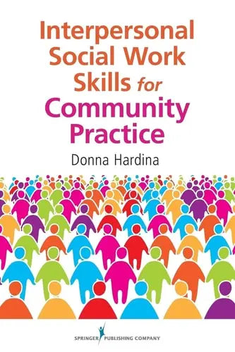 Interpersonal Social Work Skills for Community Practice Springer Publishing Company