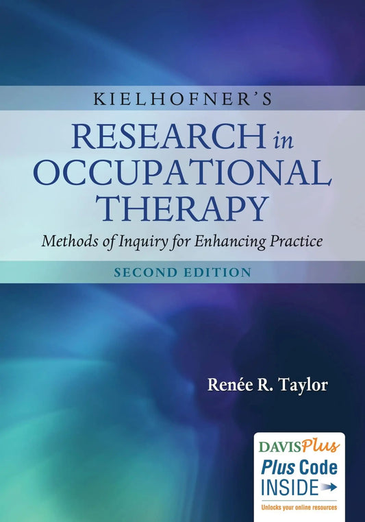 Kielhofner's Research in Occupational Therapy Methods of Inquiry for Enhancing Practice by Renée R. Taylor – book cover